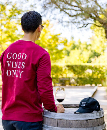 The Good Vines Only - Burgundy Estate Sweatshirt