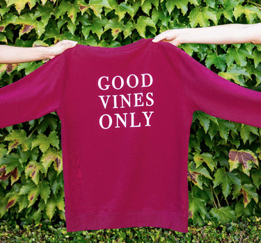 The Good Vines Only - Burgundy Estate Sweatshirt